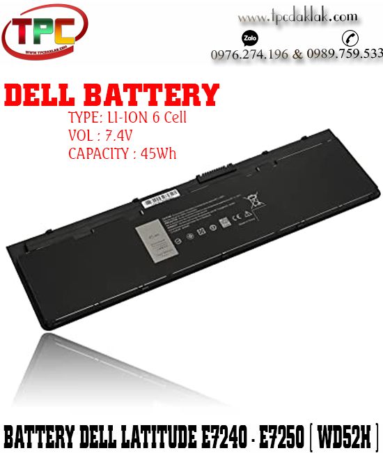 Pin Laptop Dell Latitude E7240 - E7250 - 12 7000 ( WD52H ) 45Wh| Battery Dell E7240, E7250